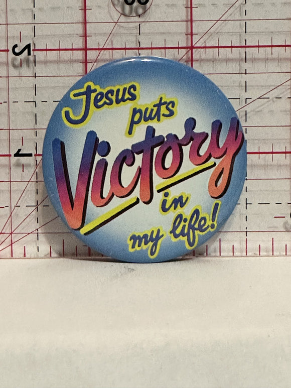Jesus puts Victory in my Life Button Pinback