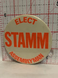 Elect Stamm Assemblyman Political Button Pinback