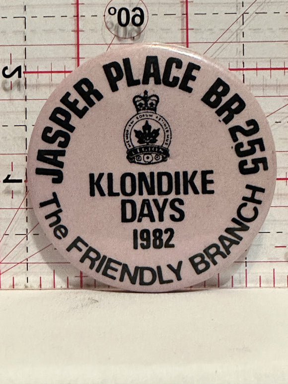 Jasper Place BR 255 Klondike Days 1982 Friendly Branch Button Pinback