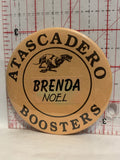 Atascadero Boosters Brenda Noel Button Pinback