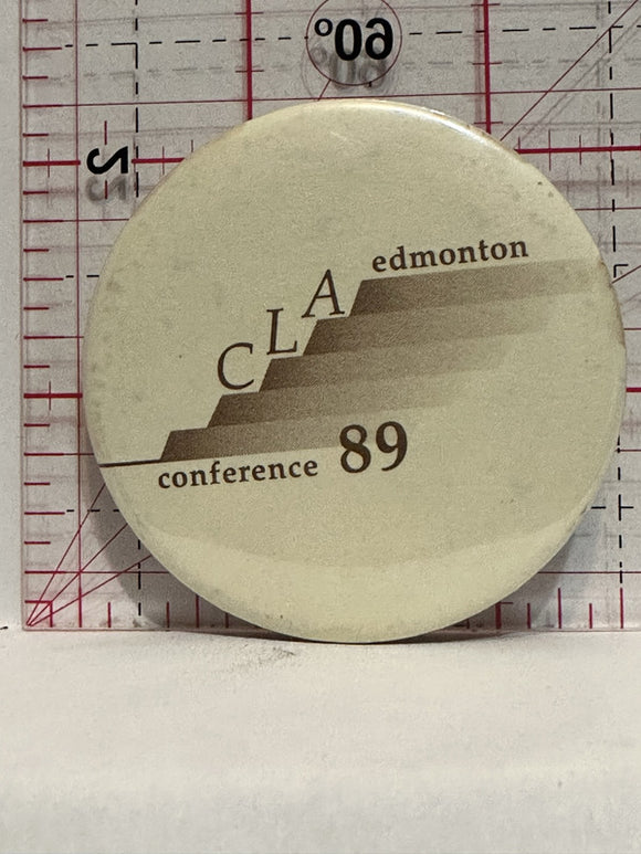 CLA Edmonton Conference 89 Button Pinback