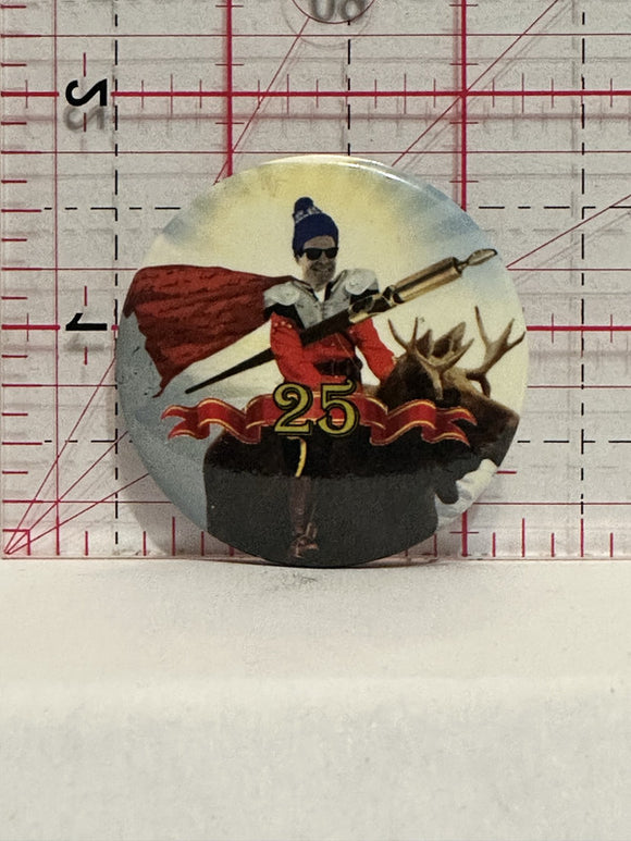 25 Mountie Riding a Moose Button Pinback