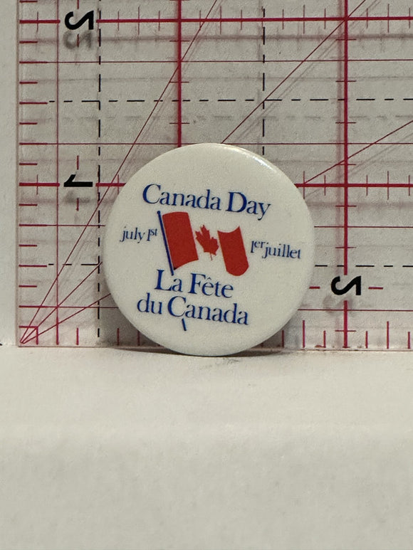Canada Day July 1st La Fete du Canada Button Pinback