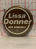 Lissa Donner New Democrat Political Button Pinback