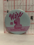 We're #1 Sunridge Mall Button Pinback