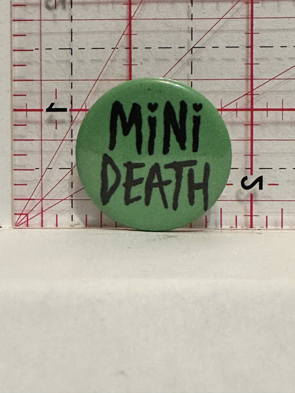 Mini Death Button Pinback