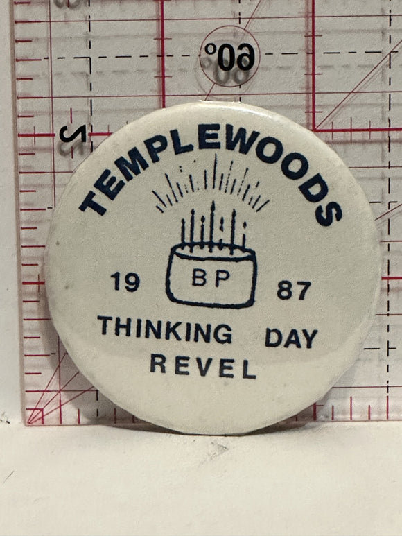 Templewoods 1987 Thining Day Revel Button Pinback