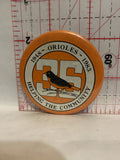 Orioles 1948 1983 35 Years Helping the Community Button Pinback
