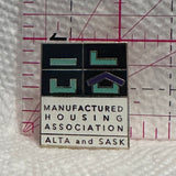 Manufactured Housing Assocaition Alta and Sask  Lapel Pin