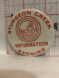 Sturgeon Creek Information Evening Button Pinback