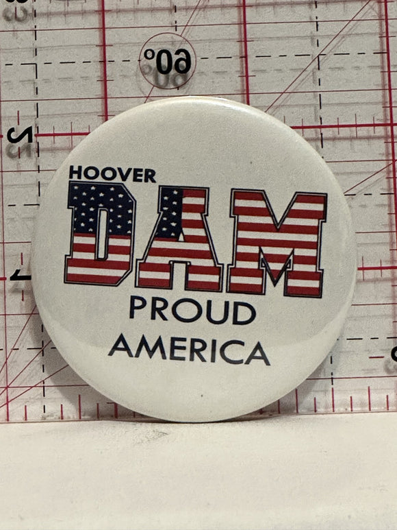 Hoover Dam Proud America Button Pinback