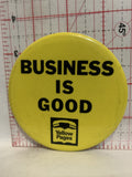 Business is Good Yellow Pages Button Pinback