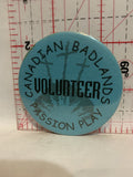 Canadians Badlands Volunteer Passion Play Button Pinback
