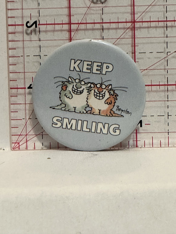 Keep Smiling  Kitty Cats Button Pinback