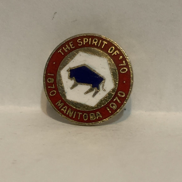 The Spirit of '70 1870 Manitoba 1970 Lapel Hat Pin