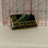 CIM 40 Years Petroleum Society Lapel Hat Pin