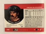#430 Michel Goulet Chicago Blackhawks 1990-91 Pro Set Hockey Card