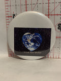 Love Your Mother Earth Button Pinback