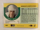 #463 Bobby Smith Minnesota North Stars 1990-91 Pro Set Hockey Card