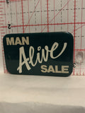 Man Alive Sale Button Pinback