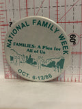 National Family Week Oct 1986 Button Pinback