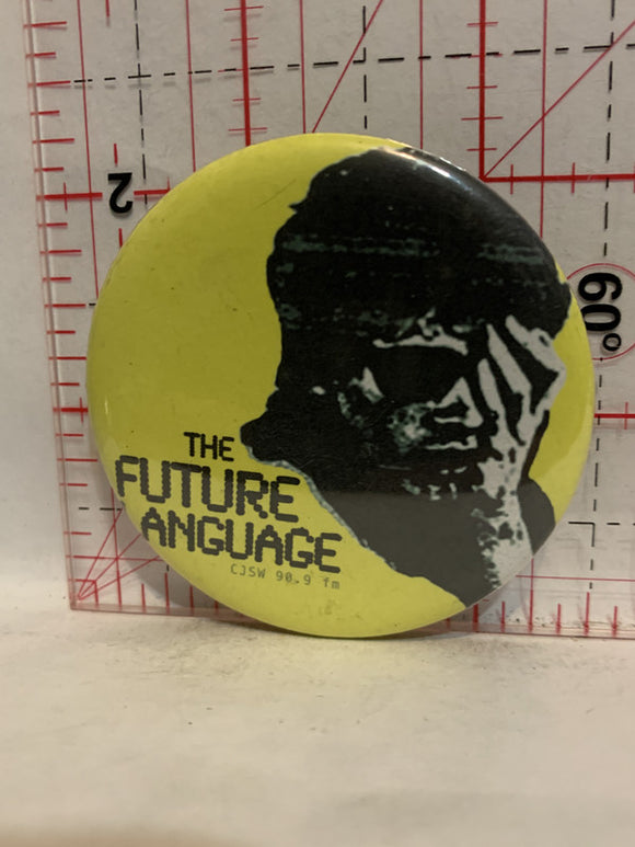 CJSW 90.9 FM The Future Language Button Pinback