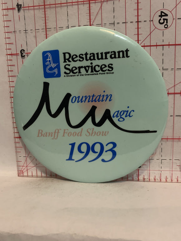 Restaurant Services Mountain Magic Banff Food Show 1993 Button Pinback
