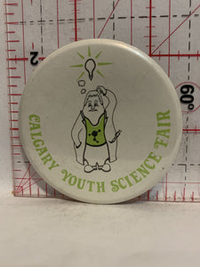 Calgary Youth Science Fair Button Pinback