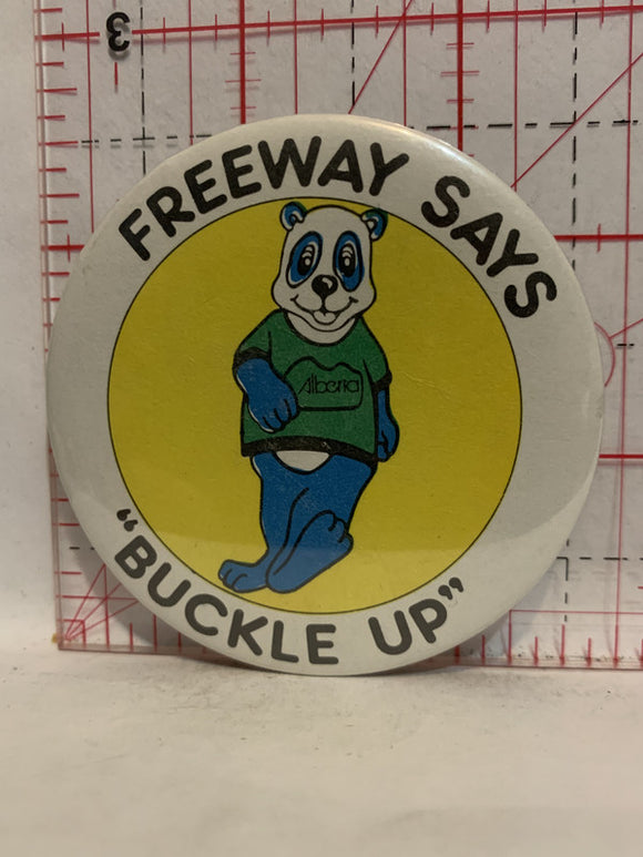 Freeway Says Buckle UP Alberta Panda Mascot Button Pinback