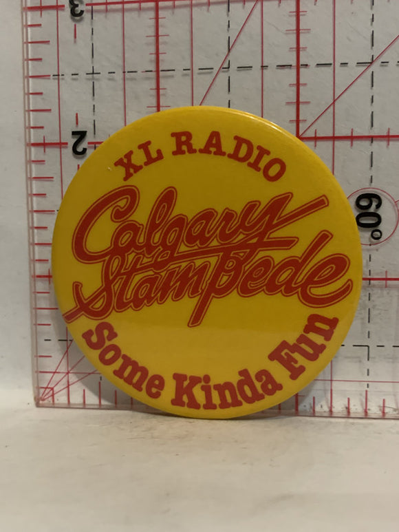 XL Radio Calgary Stampede Some Kinda Fun Button Pinback