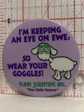 Flinn Scientific Inc Eye on Ewe Wear Goggles Button Pinback