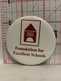 Foundation for Excellent Schools Button Pinback