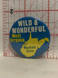 Wild & Wonderful West Virginia Mountain State Button Pinback