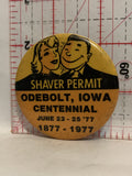 Shaver Permit Odebolt Iowa Centennial 1877 1977 Button Pinback