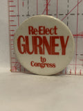 Re-Elect Gurney to Congress Button Pinback