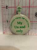 My Un and Only 7-UP foldover Button Pinback