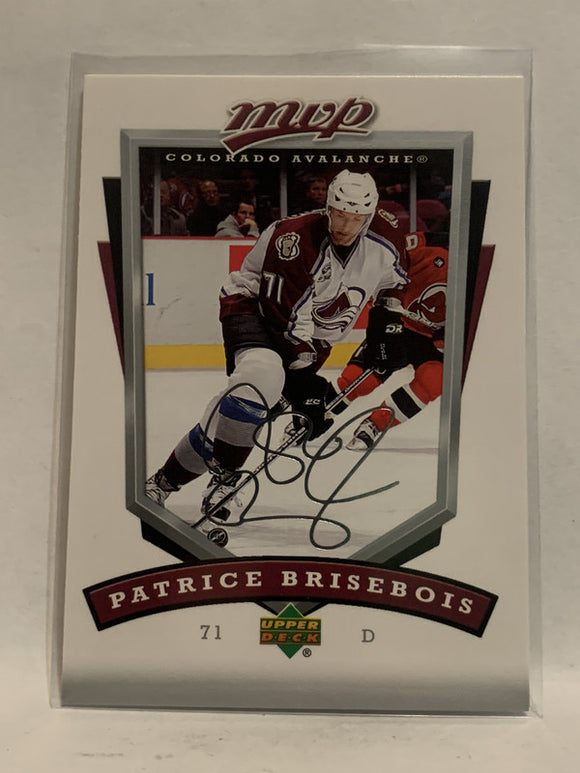 #80 Patrice Brisebois Colorado Avalanche 2006-07 Upper Deck MVP Hockey Card