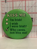 Kiss Me Checklist Irish Button Pinback
