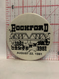 Rockford Bridge 1981 Centennial Button Pinback