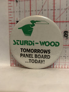 Sturdi Wood Tomorrows Panel Board Today Button Pinback