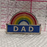 DAD Rainbow  Lapel Pin