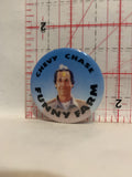 Chevy Chase Funny Farm Movie Poster Button Pinback