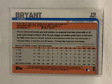 #210 Kris Bryant Chicago Cubs 2019 Topps Series One Baseball Card