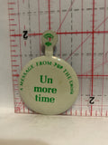 Un More Time 7 Up Foldover Button Pinback