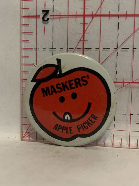Maskers' Apple Picker Button Pinback