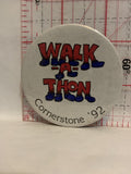 Walk a Thon Cornerstone '92 Button Pinback
