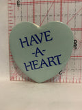 Have a Heart Button Pinback