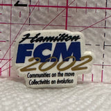 Hamilton FCM 2002  Lapel Pin