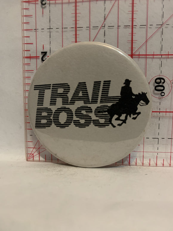 Trail Boss Button Pinback