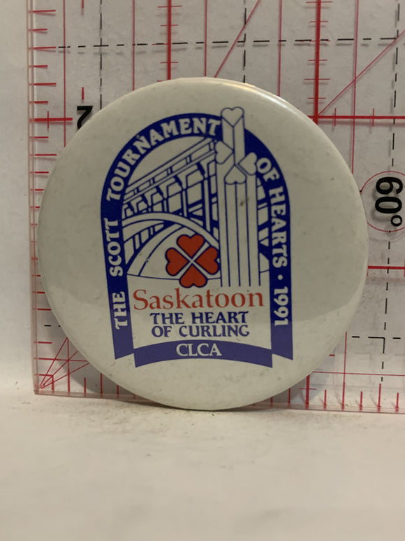 The Scott Tournament of Hearts 1991 Saskatoon CLCA Button Pinback